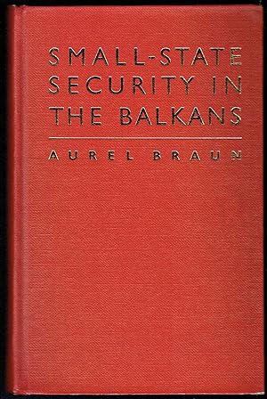 Imagen del vendedor de Small-state Security in the Balkans a la venta por Hyde Brothers, Booksellers