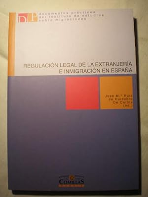Imagen del vendedor de Regulacin legal de la extranjera e inmigracin en Espaa a la venta por Librera Antonio Azorn
