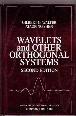 Wavelets and Other Orthogonal Systems (Second Edition)