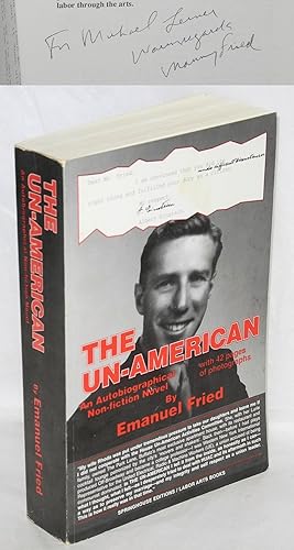 The un-American: an autobiographical non-fiction novel