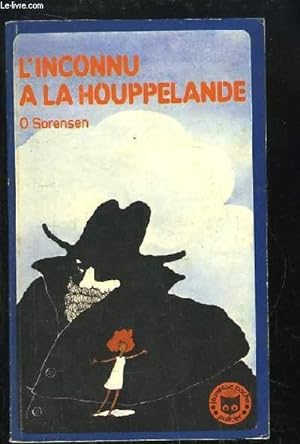 Bild des Verkufers fr L'inconnu  la Houppelande zum Verkauf von Le-Livre