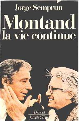 Montand la vie continue