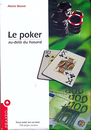 Le Poker, au delà du hasard