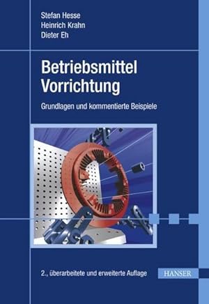 Bild des Verkufers fr Betriebsmittel Vorrichtung : Grundlagen und kommentierte Beispiele zum Verkauf von AHA-BUCH GmbH