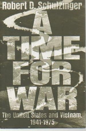 Immagine del venditore per A Time for War: The United States and Vietnam, 1941-1975 venduto da Bookfeathers, LLC