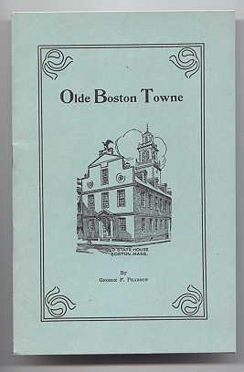 Seller image for OLDE BOSTON TOWNE. (OLD BOSTON TOWN.) for sale by Capricorn Books