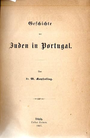 Image du vendeur pour GESCHICHTE DER JUDEN IN PORTUGAL mis en vente par Dan Wyman Books, LLC