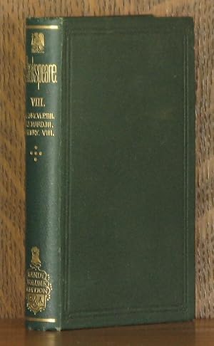 Seller image for THE HANDY-VOLUME SHAKESPEARE VOL VIII, KING HENRY THE SIXTH- PART III, KING RICHARD THE THIRD, KING HENRY THE EIGHTH for sale by Andre Strong Bookseller