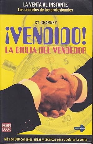 VENDIDO LA BIBLIA DEL VENDEDOR La Venta al instante, Los secretos de los profesionales, Mas de 60...