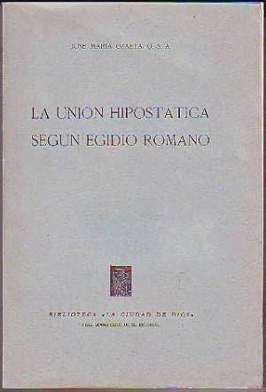 LA UNIÓN HIPOSTÁTICA SEGÚN EGIDIO ROMANO.