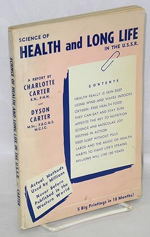 Imagen del vendedor de Science of health and long life in the U.S.S.R.: a personal report a la venta por Bolerium Books Inc.