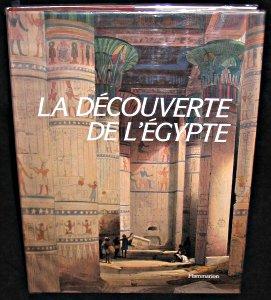 Bild des Verkufers fr La dcouverte de l'Egypte zum Verkauf von Abraxas-libris