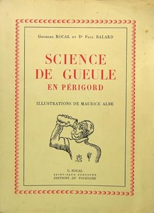 Imagen del vendedor de Science de gueule en Prigord a la venta por Philippe Lucas Livres Anciens