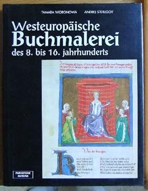 Immagine del venditore per Westeuropische Buchmalerei des 8. bis 16. Jahrhunderts venduto da Antiquariat Blschke