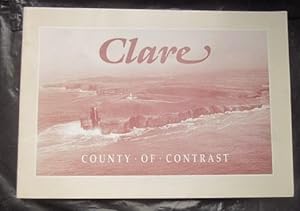 Imagen del vendedor de Clare: County of Contrast a la venta por anglimm books