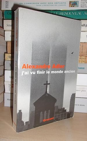 Seller image for J'AI VU FINIR LE MONDE ANCIEN for sale by Planet's books