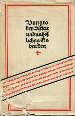 Grobianus. Von groben Sitten u. unhöflichen Gebärden. Nach den Übersetzungen von Caspar Scheidt v...