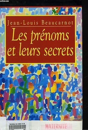 Image du vendeur pour LES PRENOMS ET LEURS SECRETS mis en vente par Le-Livre