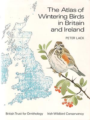 Bild des Verkufers fr THE ATLAS OF WINTERING BIRDS IN BRITAIN AND IRELAND. zum Verkauf von Coch-y-Bonddu Books Ltd