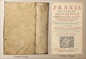 Immagine del venditore per Praxis universae artis medicae. Generalium aeque, ac particularium humani corporis praeter naturam affectuum dignotionem iuditium & curam omnium uberrime complectens.Summo labore, et studio concinnata, & unum recenter in volumen coniecta. venduto da Daniel Thierstein