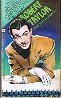 TAYLOR, ROBERT - THE LIFE OF ROBERT TAYLOR