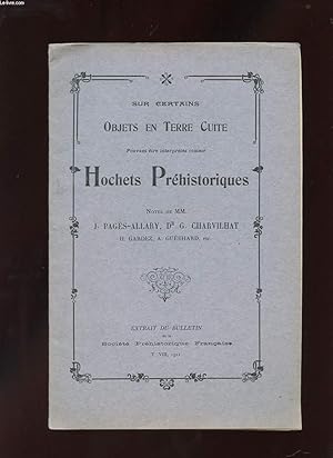 Seller image for SUR CERTAINS OBJETS EN TERRE CUITE. POUVANT ETRE INTERPRETES COMME HOCHETS PREHISTORIQUES for sale by Le-Livre