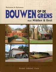 Bild des Verkufers fr Bouwen op de grens. Deel Midden & Oost. Gids voor de funeraire architectuur in Nederland. Fleveoland -Gelderland -Utrecht. isbn 9789490714031 zum Verkauf von Frans Melk Antiquariaat