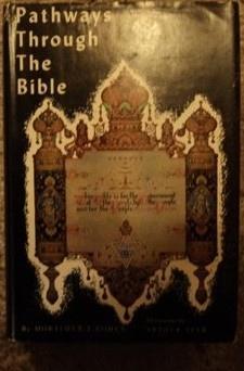 Imagen del vendedor de Pathways Through the Bible a la venta por North American Rarities