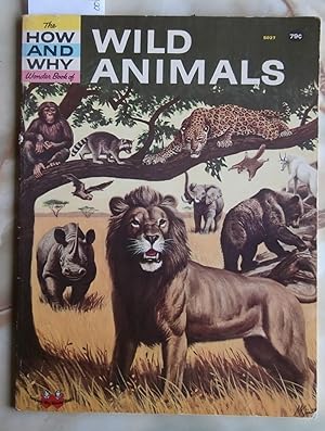 The How and Why Wonder Book of Wild Animals - No. 5027 in Series