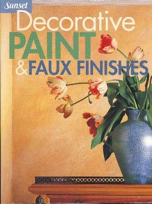 Seller image for Decorative paint & faux finishes.[Colorwashing; Rubbing; Stippling; Ragging;Rag Rolling;Sponging;Spattering;Dragging; Striping; Combing; Stamping; Stenciling; Vinegar Painting; Distressing; Crackling; Pickling; Granite; Wood Graining; Gilding; Verdi for sale by Joseph Valles - Books