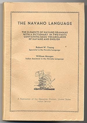 Bild des Verkufers fr The Navaho Language zum Verkauf von Between the Covers-Rare Books, Inc. ABAA