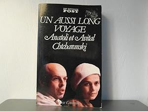 Seller image for Un aussi long voyage: Anatoli et Avital Chtcharanski for sale by Bidonlivre
