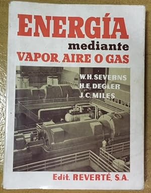 La Producción De Energía Mediante El Vapor De Agua, El Aire o Los Gases