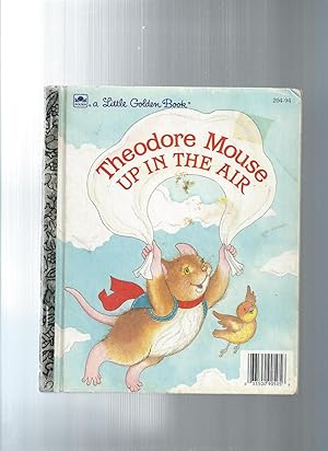 Bild des Verkufers fr Theodore Mouse Up In The Air zum Verkauf von ODDS & ENDS BOOKS
