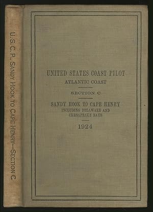 Bild des Verkufers fr United States Coast Pilot: Atlantic Coast: Section C: Sandy Hook to Cape Henry Including Delaware and Chesapeake Bays zum Verkauf von Between the Covers-Rare Books, Inc. ABAA