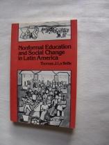 Seller image for Nonformal Education and Social Change in Latin America for sale by dadsbooks