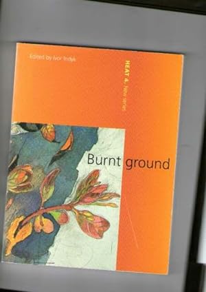 Burnt Ground. Heat 4, New Series.