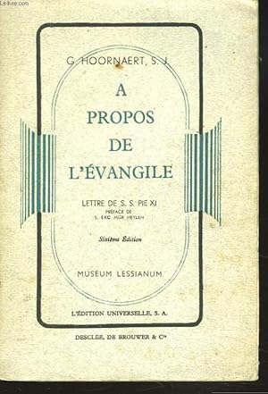 Seller image for A PROPOS DE L'EVANGILE. LETTRE DE S.S. PIE XI. for sale by Le-Livre