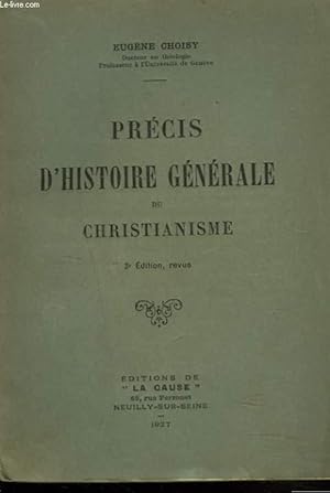 Image du vendeur pour PRECIS D'HISTOIRE GENERALE DU CHRISTIANISME. mis en vente par Le-Livre