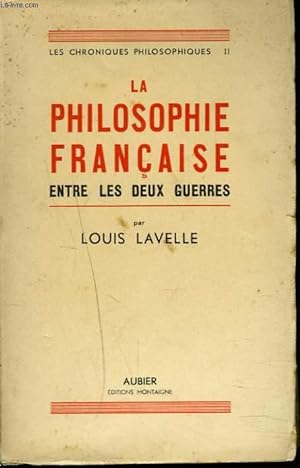 Seller image for LA PHILOSOPHIE FRANCAISE ENTRE LES DEUX GUERRES. for sale by Le-Livre