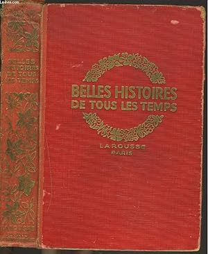 Seller image for BELLES HISTOIRES DE TOUS LES TEMPS for sale by Le-Livre