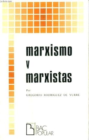 Immagine del venditore per MARXISMO Y MARXISTAS venduto da Le-Livre