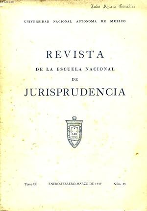 Imagen del vendedor de REVISTA DE LA ESCUELA NACIONAL DE JURISPRUDENCIA, TOMO IX, N33, ENERO-MARZ DE 1947. LA SIGNIFICA DE UNA RECIENTE REFORMA CONSTITUCIONAL por Dr. ANTONIO CARILLO FLORES/ EL AERA DE LA TUTELA por Dr. NICETO ALCALA-ZAMORA Y TORRES / . a la venta por Le-Livre