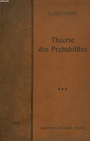 Bild des Verkufers fr LECONS SUR LE CALCUL DES PROBABIBLITES. TOME PREMIER. LA THEORIE DE PROBABILITES. zum Verkauf von Le-Livre