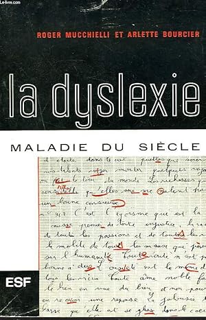 Imagen del vendedor de LA DYSLEXIE, MALADIE DU SIECLE. a la venta por Le-Livre