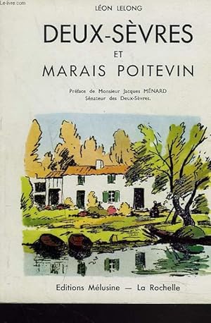 Seller image for DEUX-SEVRES ET MARAIS POITEVIN. for sale by Le-Livre