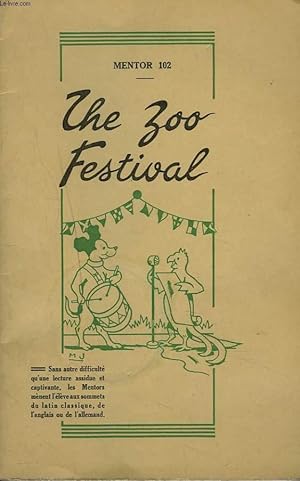 Seller image for MENTOR 102. PREMIER MENTOR D'ANGLAIS. SUITE I. THE ZOO FESTIVAL. for sale by Le-Livre