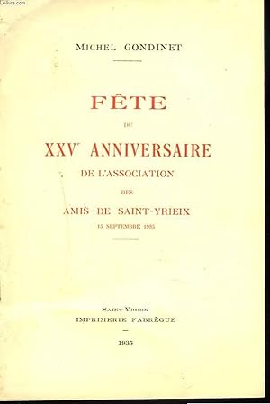 Seller image for FTE DU XXVe ANNIVERSAIRE DE L'ASSOCIATION DES AMIS DE DAINT-YRIEIX, 15 SEPTEMBRE 1935. for sale by Le-Livre