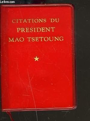 Bild des Verkufers fr CITATIONS DU PRESIDENT MAO TSETOUNG zum Verkauf von Le-Livre