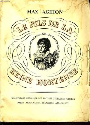 Imagen del vendedor de LE FILS DE LA REINE HORTENSE a la venta por Le-Livre